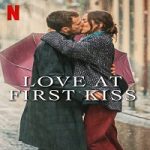 Love at First Kiss 2023 Nonton Film Subtitle Indonesia Online kebioskop21