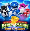 Nonton Mighty Morphin Power Rangers Once And Always 2023 Sub Indo Poster