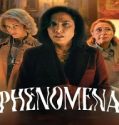 Nonton Phenomena 2023 Subtitle Indonesia Poster
