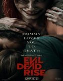Nonton Evil Dead Rise 2023 Subtitle Indonesia Poster