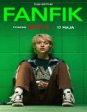 Nonton Fanfic 2023 Subtitle Indonesia Poster