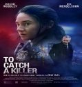 Nonton To Catch a Killer 2023 Subtitle Indonesia Poster