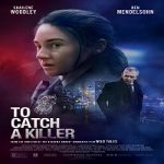 Nonton To Catch a Killer 2023 Subtitle Indonesia Online kebioskop21