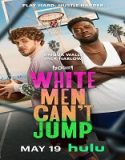 Nonton White Men Cant Jump 2023 Subtitle Indonesia Poster
