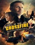 Nonton Crossfire 2023 Subtitle Indonesia Poster
