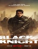 Nonton Drama Black Knight 2023 Subtitle Indonesia Poster
