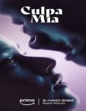 Nonton My Fault 2023 Subtitle Indonesia Poster