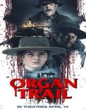 Nonton Organ Trail 2023 Subtitle Indonesia Poster