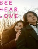 Nonton SEE HEAR LOVE 2023 Subtitle Indonesia Poster