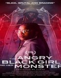 Nonton The Angry Black Girl and Her Monster 2023 Sub Indonesia Poster