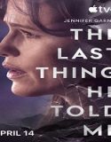 Nonton Serial The Last Thing He Told Me Season 1 Subtitle Indonesia Poster