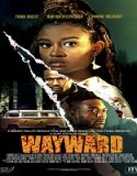 Nonton Wayward 2022 Subtitle Indonesia Poster