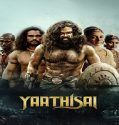 Nonton Yaathisai 2023 Subtitle Indonesia Poster