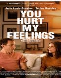 Nonton You Hurt My Feelings 2023 Subtitle Indonesia Poster
