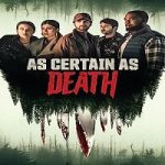 As Certain as Death 2023 Nonton Film Subtitle Indonesia Online kebioskop21