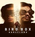 Nonton Bird Box Barcelona 2023 Subtitle Indonesia Poster