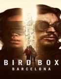 Nonton Bird Box Barcelona 2023 Subtitle Indonesia Poster