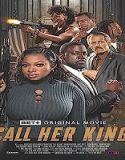 Nonton Call Her King 2023 Subtitle Indonesia Poster