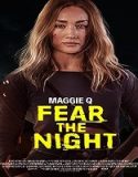Nonton Fear the Night 2023 Subtitle Indonesia Poster