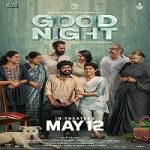 Good Night 2023 Nonton Film Subtitle Indonesia Online kebioskop21