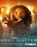 Nonton Gray Matter 2023 Subtitle Indonesia Poster