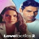 Love Tactics 2 (2023) Nonton Film Subtitle Indonesia Online kebioskop21