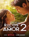 Nonton Rich in Love 2 (2023) Subtitle Indonesia Poster