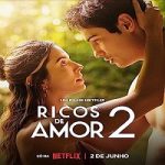 Rich in Love 2 (2023) Nonton Film Subtitle Indonesia Online kebioskop21