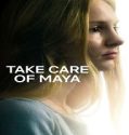 Nonton Take Care of Maya 2023 Subtitle Indonesia Poster