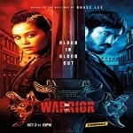 Warrior Season 3 Nonton Serial Subtitle Indonesia Online kebioskop21