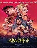 Nonton Movie Apaches 2023 Subtitle Indonesia Poster