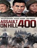 Nonton Assault On Hill 400 (2023) Subtitle Indonesia Poster