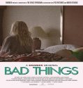 Nonton Bad Things 2023 Subtitle Indonesia Poster