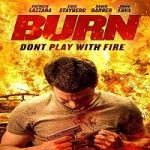 Burn 2023 Nonton Film Subtitle Indonesia Online kebioskop21