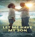 Nonton Let Me Have My Son 2023 Subtitle Indonesia Poster
