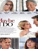 Nonton Maybe I Do 2023 Subtitle Indonesia Poster