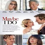 Maybe I Do 2023 Nonton Film Subtitle Indonesia Online kebioskop21