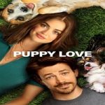 Puppy Love 2023 Nonton Film Subtitle Indonesia Online kebioskop21