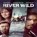 River Wild 2023 Nonton Film Subtitle Indonesia Online kebioskop21