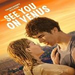 See You On Venus 2023 Nonton Film Subtitle Indonesia Online kebioskop21