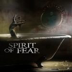 Spirit Of Fear 2023 Nonton Film Subtitle Indonesia Online kebioskop21