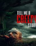 Nonton Tell Me A Creepy Story 2023 Subtitle Indonesia Poster