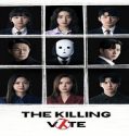 Nonton Drama The Killing Vote 2023 Subtitle Indonesia Poster