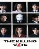 Nonton Drama The Killing Vote 2023 Subtitle Indonesia Poster