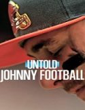 Nonton Untold Johnny Football 2023 Subtitle Indonesia Poster
