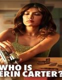 Nonton Serial Who is Erin Carter Season 1 Subtitle Indonesia Poster