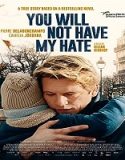 Nonton You Will Not Have My Hate 2023 Subtitle Indonesia Poster