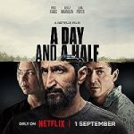 A Day and a Half 2023 Nonton Film Subtitle Indonesia Online kebioskop21