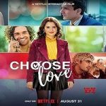 Choose Love 2023 Nonton Film Subtitle Indonesia Online kebioskop21
