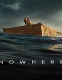 Nonton Movie Nowhere 2023 Subtitle Indonesia Poster